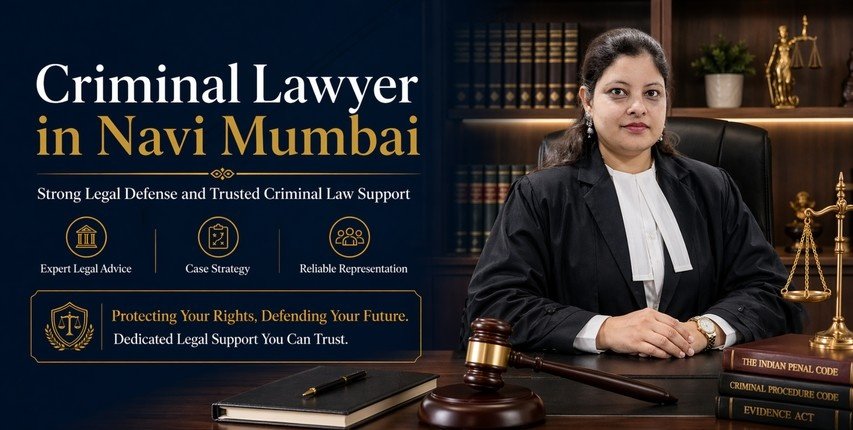 Criminal Lawyer in Navi Mumbai